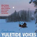 Scandinavian yuletide voices, Change Records 2004 Scandinavian yuletide voices, Change Records 2004