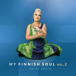 My Finnish Soul vol. 2 (Eeppi Ursin 2026) My Finnish Soul vol. 2 (Eeppi Ursin 2026)